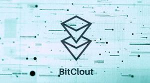 BitClout: The Open Possibilities of Decentralizing Social Media